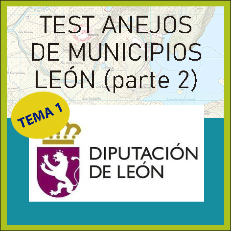 Test Anejos Municipios Provincia de León (Parte 2)